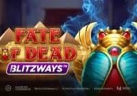 Fate of Dead Blitzways (Play’n GO) Slot Review